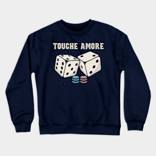 touche amore DICE Crewneck Sweatshirt